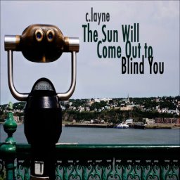 The Sun Will Come Out to Blind You album art